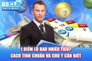 1 điểm lô bao nhiêu tiền