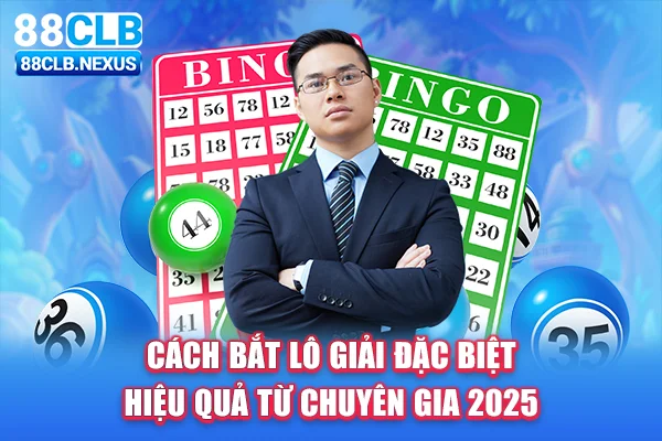 Cách bắt lô giải đặc biệt