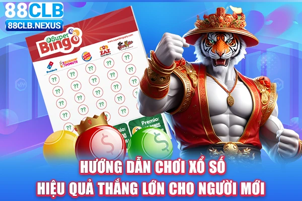 Hướng dẫn chơi xổ số hiệu quả thắng lớn