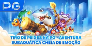Tiro De Peixes Na PG - Mundo De Entretenimento Cativante