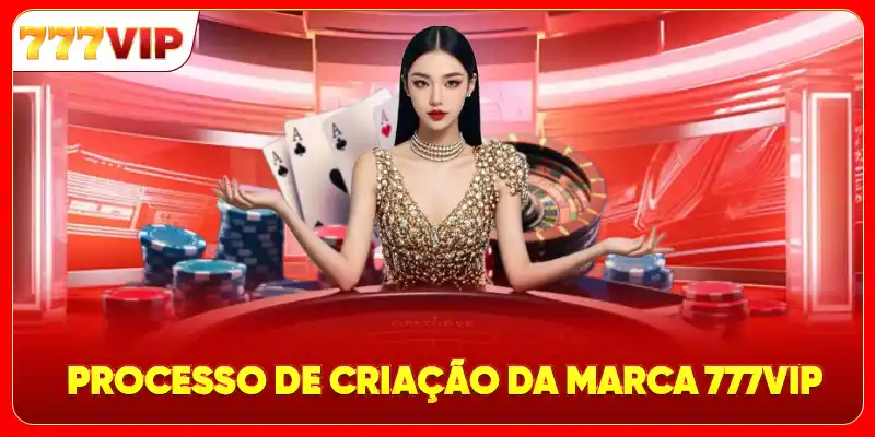 Processo de criação da marca 777VIP