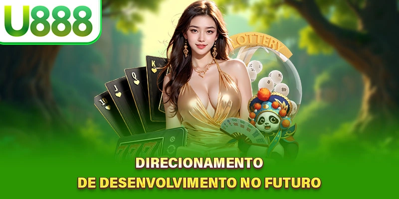 Direcionamento de desenvolvimento no futuro
