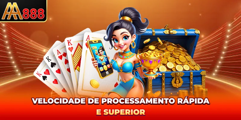 Velocidade de processamento rápida e superior